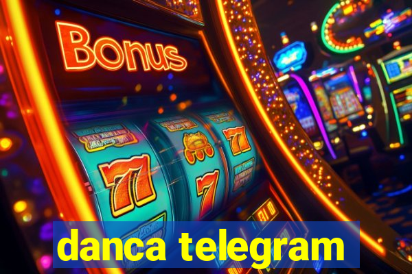 danca telegram